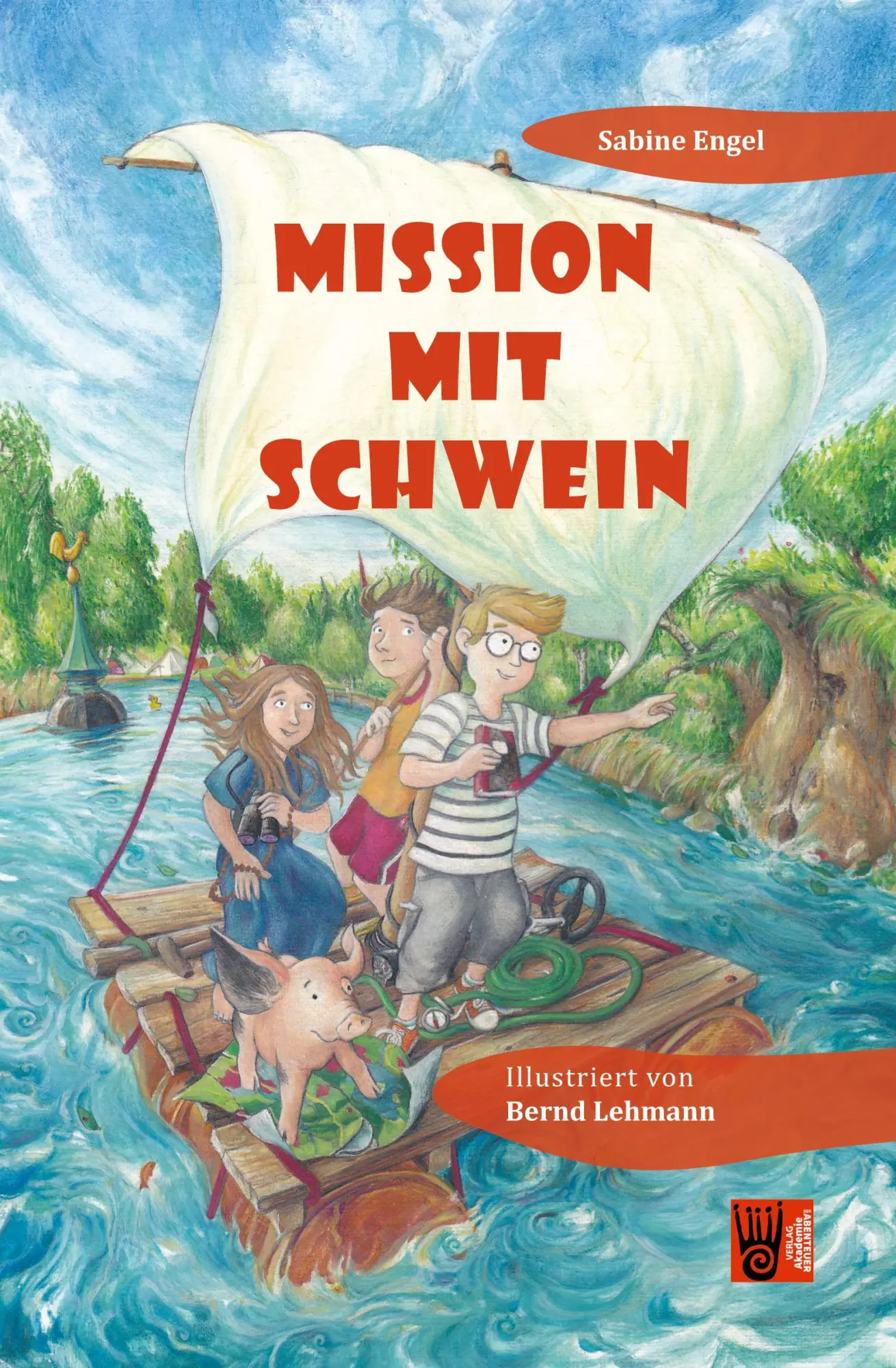 Cover: 9783985301386 | Mission mit Schwein | Sabine Engel | Taschenbuch | 180 S. | Deutsch