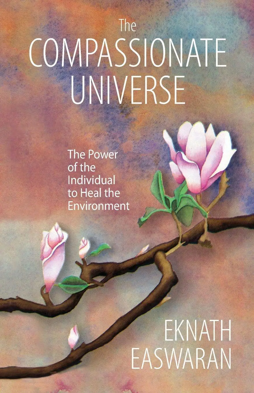 Cover: 9781586381486 | The Compassionate Universe | Eknath Easwaran | Taschenbuch | Englisch