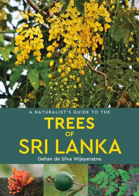 Cover: 9781912081486 | A Naturalist's Guide to the Trees of Sri Lanka | Wijeyeratne | Buch