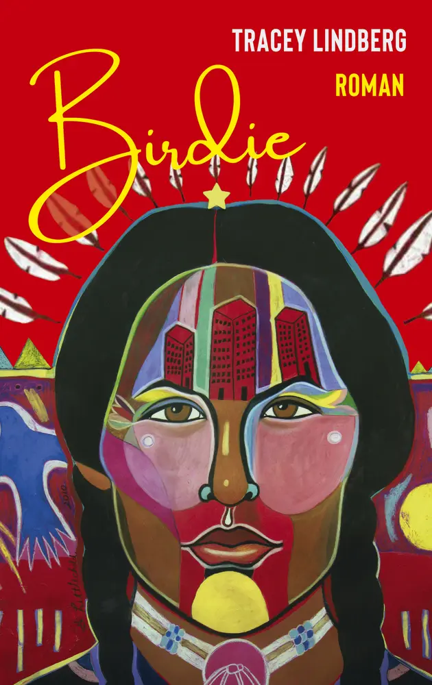 Cover: 9783737411486 | Birdie | Roman | Tracey Lindberg | Taschenbuch | 312 S. | Deutsch