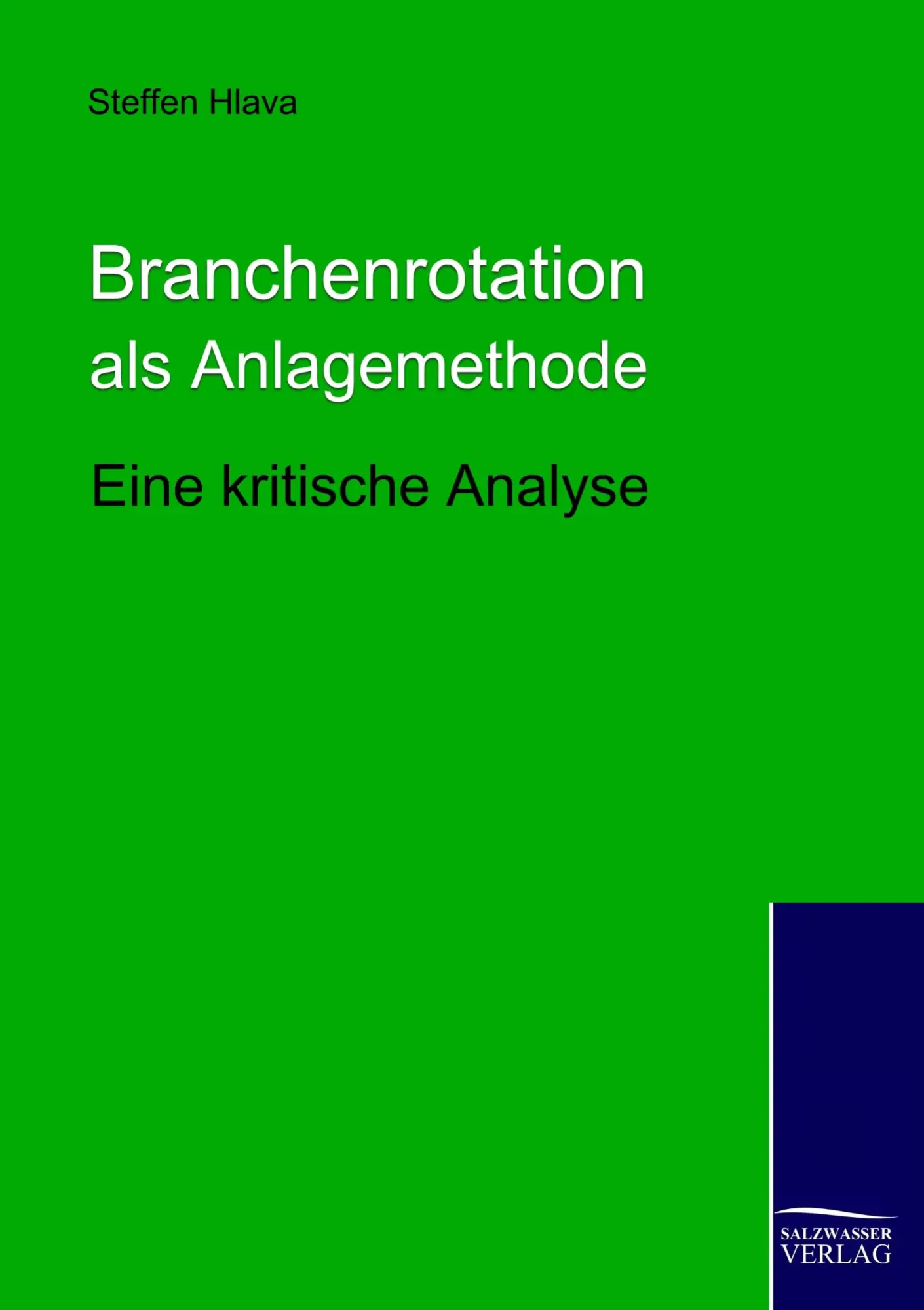 Cover: 9783867411486 | Branchenrotation als Anlagemethode | Eine kritische Analyse | Hlava