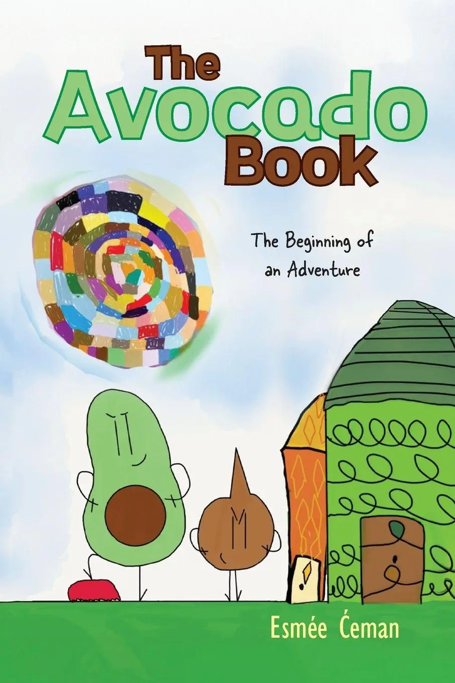 Cover: 9798822971486 | The Avocado Book | The Beginning of an Adventure | Esmée ¿Eman | Buch