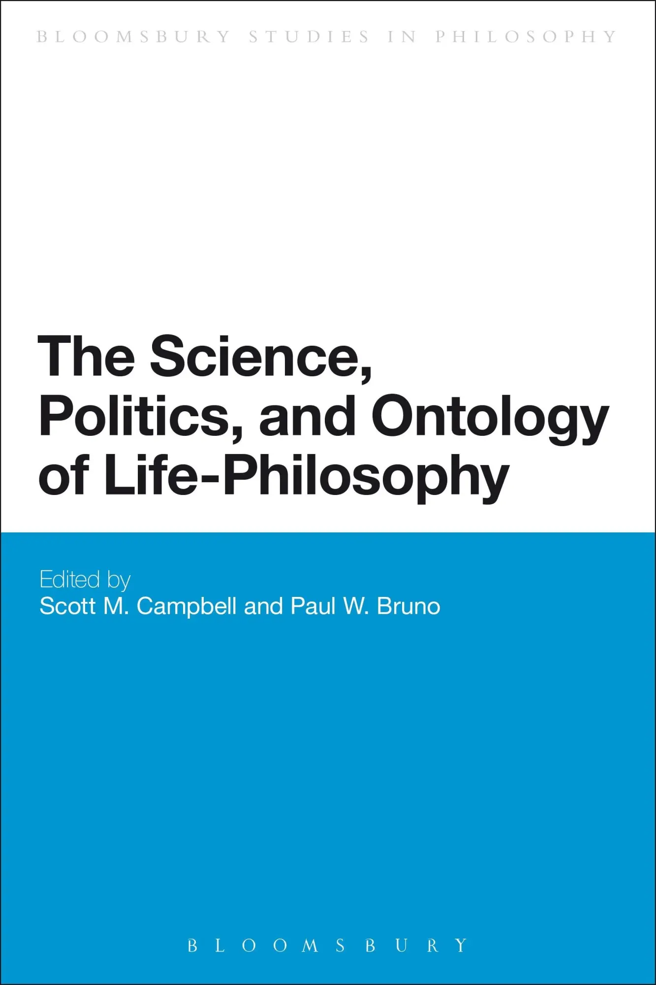 Cover: 9781472591586 | The Science, Politics, and Ontology of Life-Philosophy | Taschenbuch