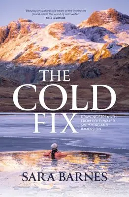 Cover: 9781839811586 | The Cold Fix | Drawing Strength from Cold-Water Swimming and Immersion