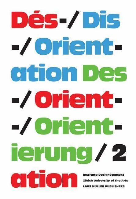 Cover: 9783037781586 | Orientierung/Dis-Orientation/Des-Orientation 2 | Dt/engl/frz | Buch