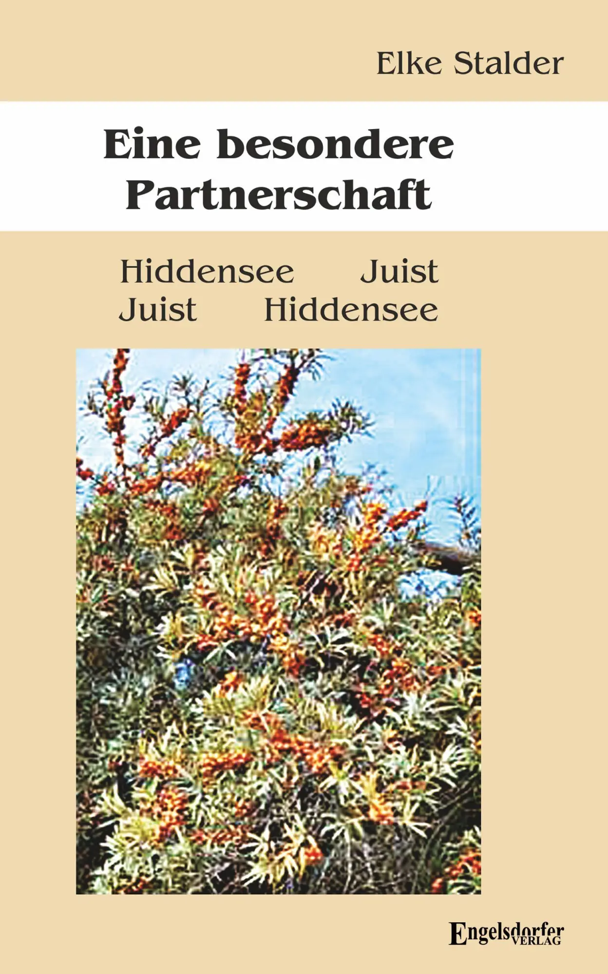 Cover: 9783690951586 | Eine besondere Partnerschaft | Hiddensee Juist - Juist Hiddensee