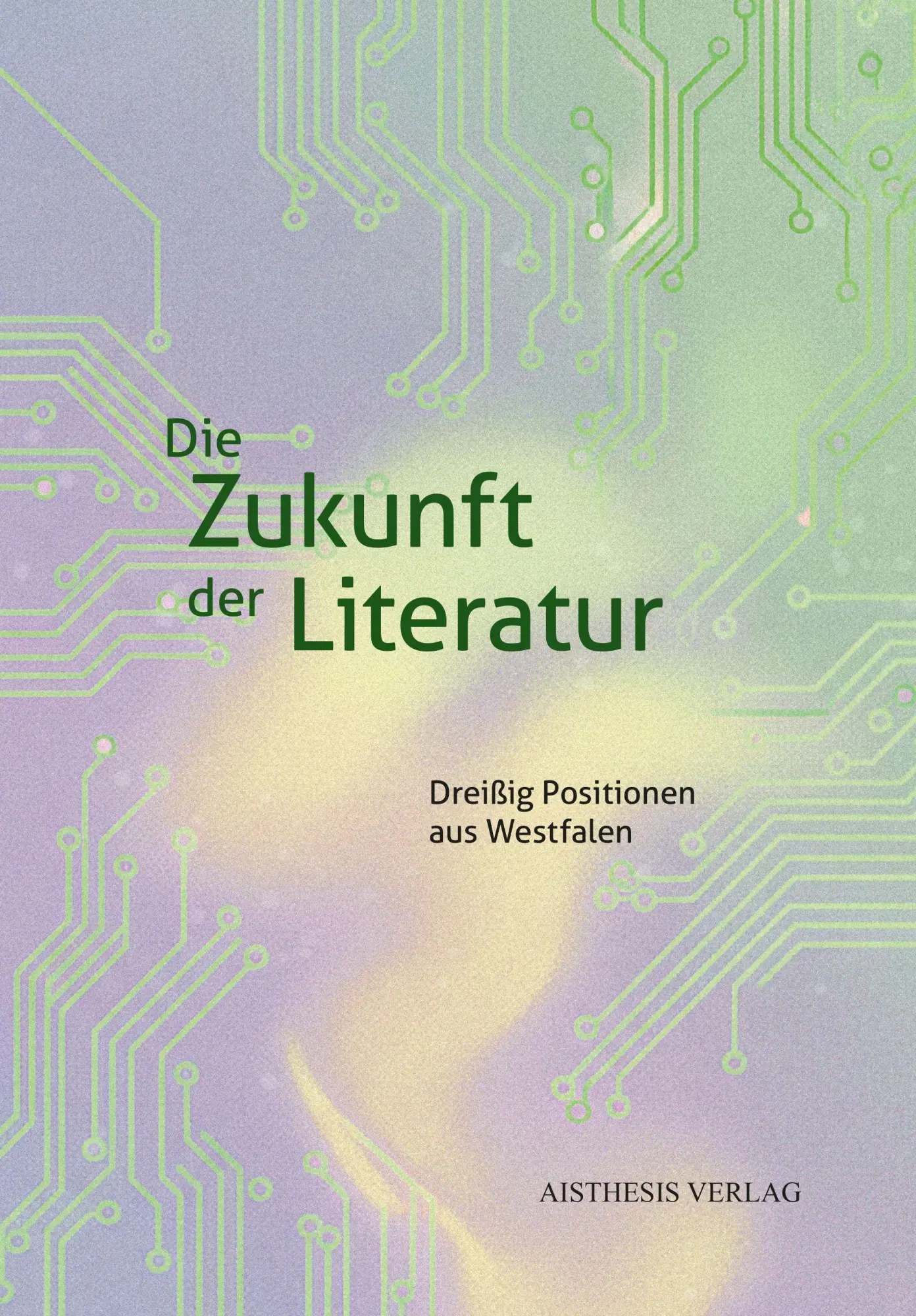 Cover: 9783849821586 | Die Zukunft der Literatur | Dreißig Positionen aus Westfalen | Buch