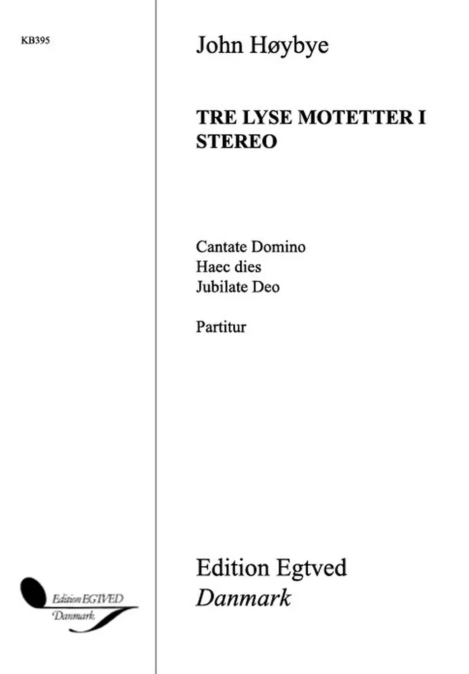 3 lyse motetter i stereo
