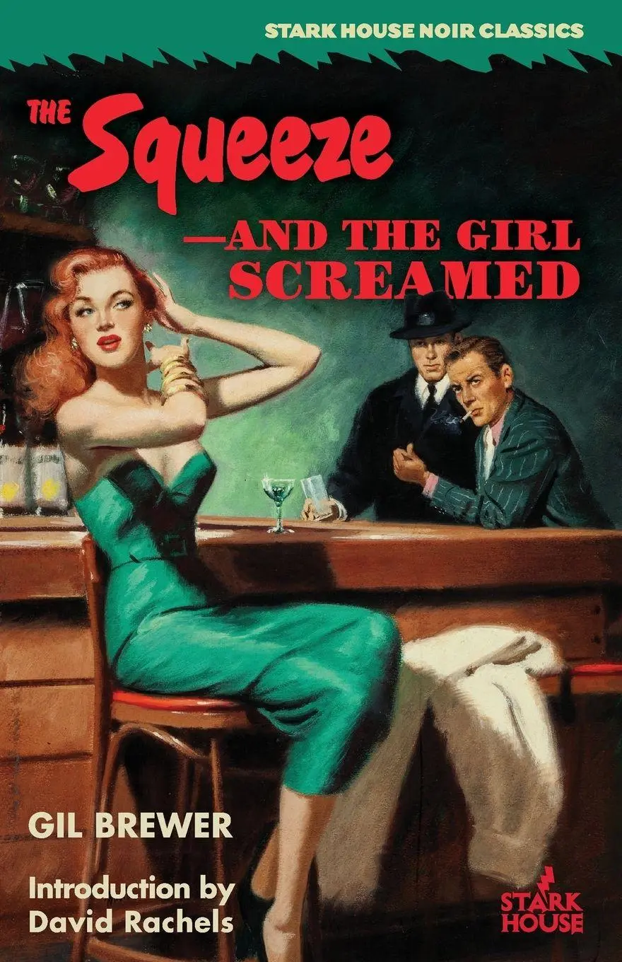 Cover: 9798886011586 | The Squeeze / -And the Girl Screamed | Gil Brewer | Taschenbuch | 2025