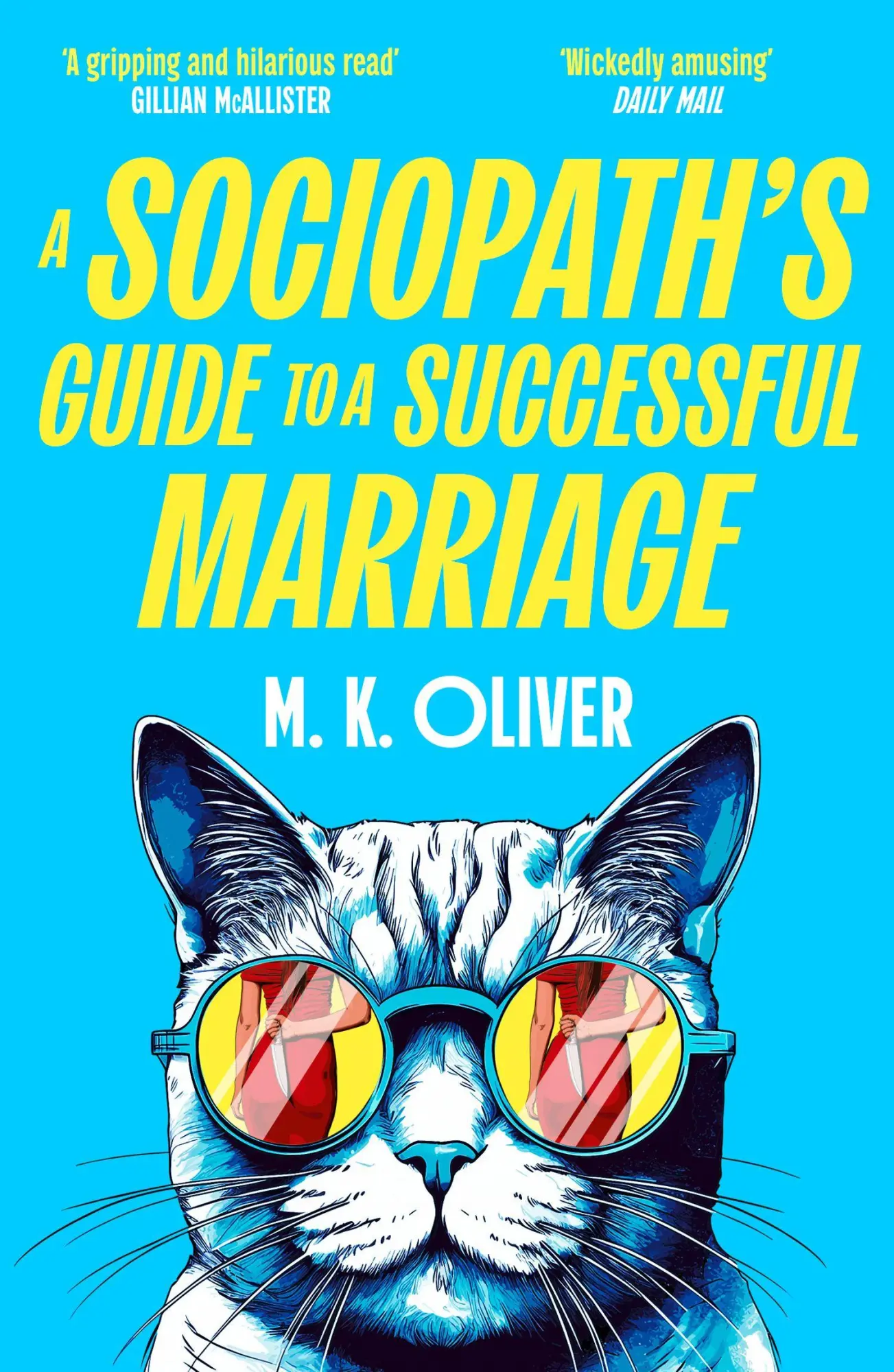 Cover: 9780008741686 | A Sociopath's Guide to a Successful Marriage | M. K Oliver | Buch