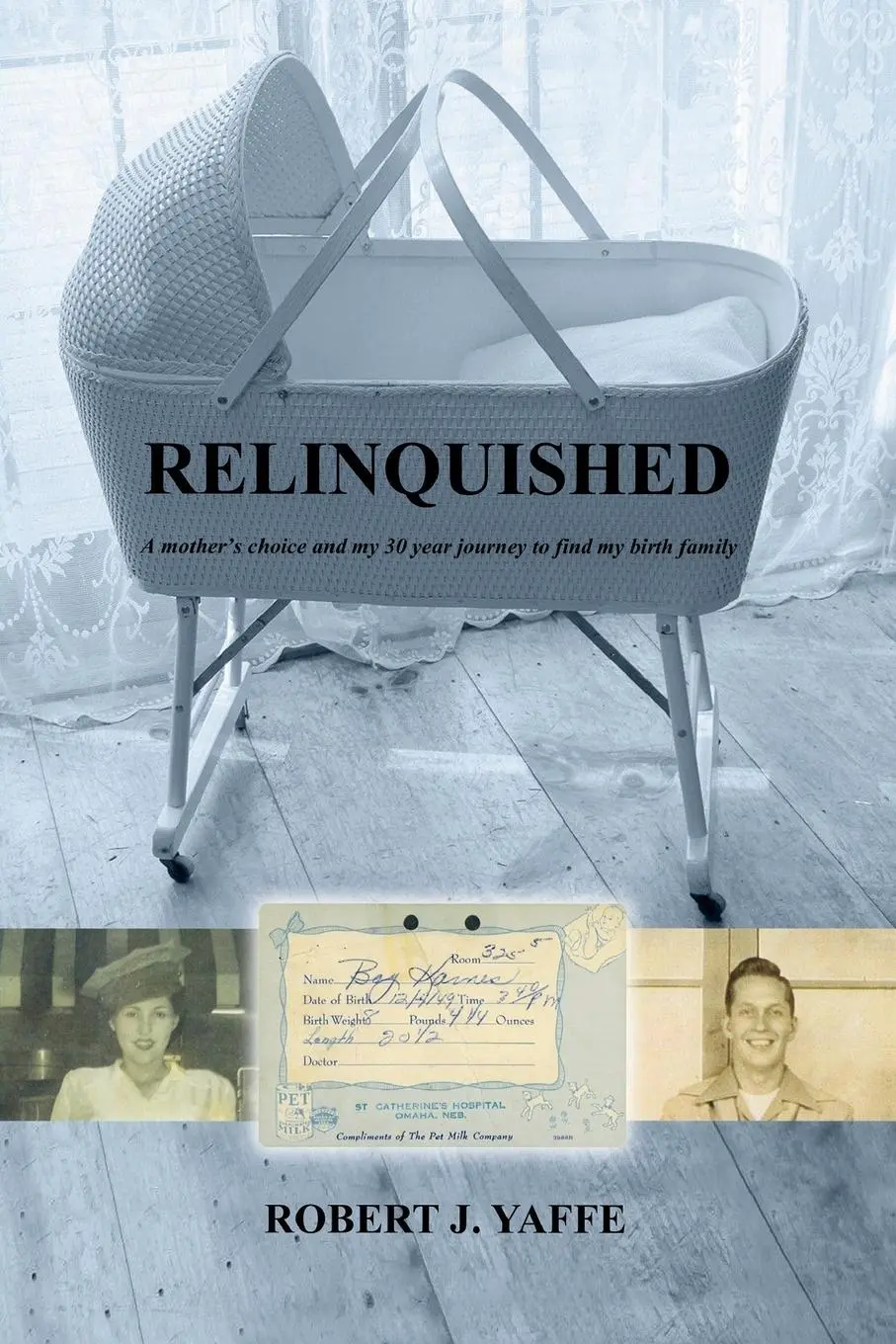 Cover: 9781732401686 | Relinquished. | Robert J Yaffe | Taschenbuch | Englisch | 2024