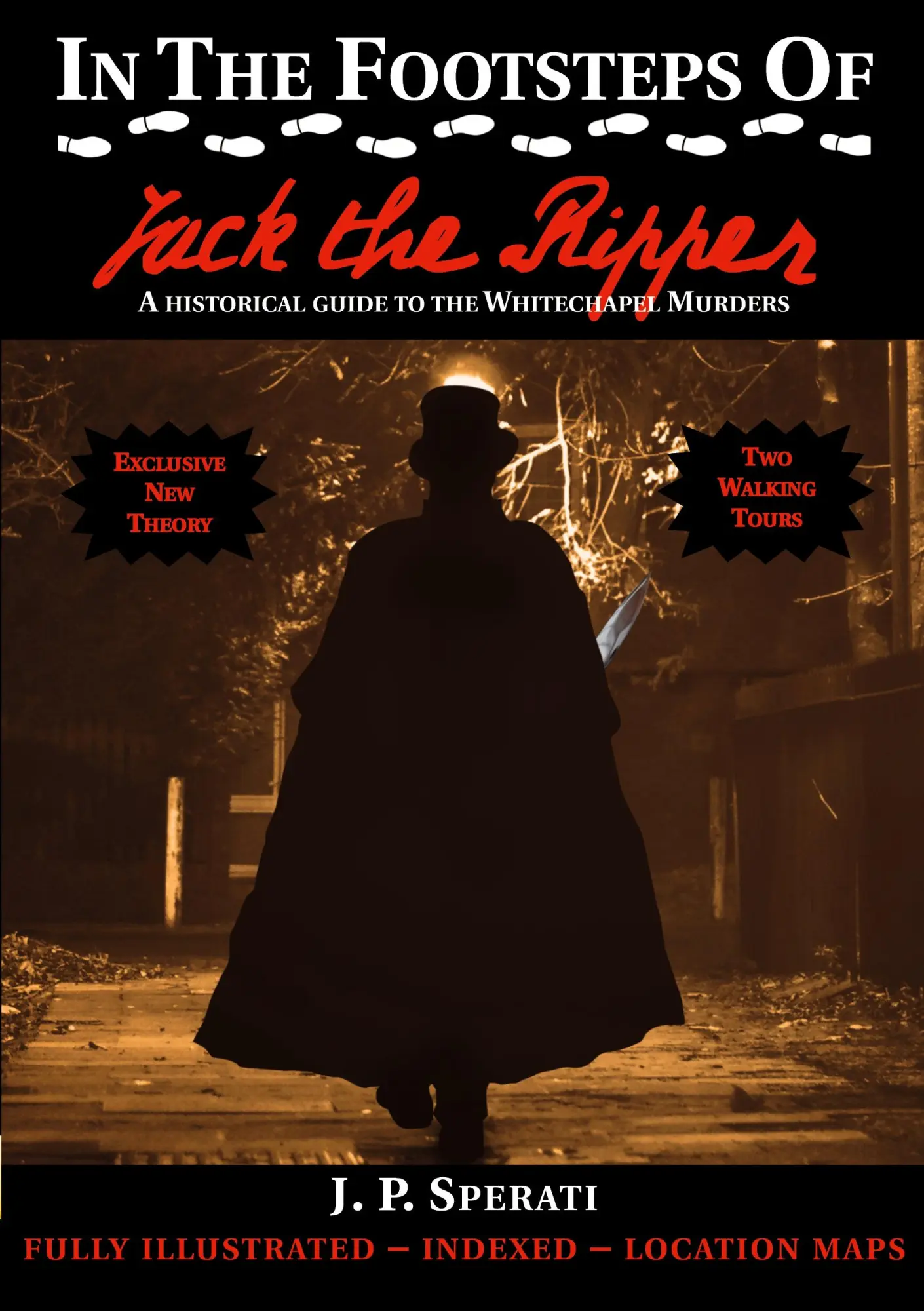 Cover: 9781901091786 | In the Footsteps of Jack the Ripper | J. P. Sperati | Taschenbuch