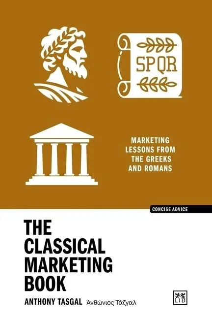 Cover: 9781915951786 | The Classical Marketing Book | Anthony Tasgal | Taschenbuch | Englisch