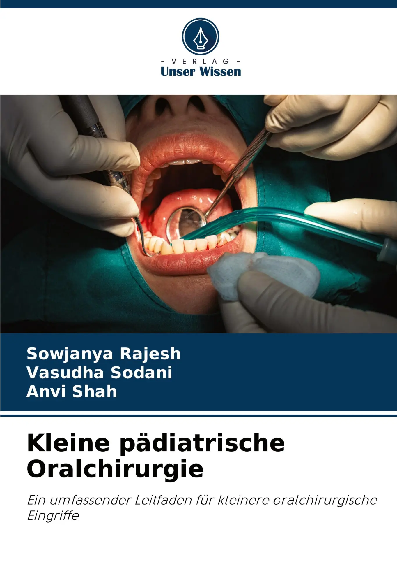 Cover: 9786207501786 | Kleine pädiatrische Oralchirurgie | Sowjanya Rajesh (u. a.) | Buch