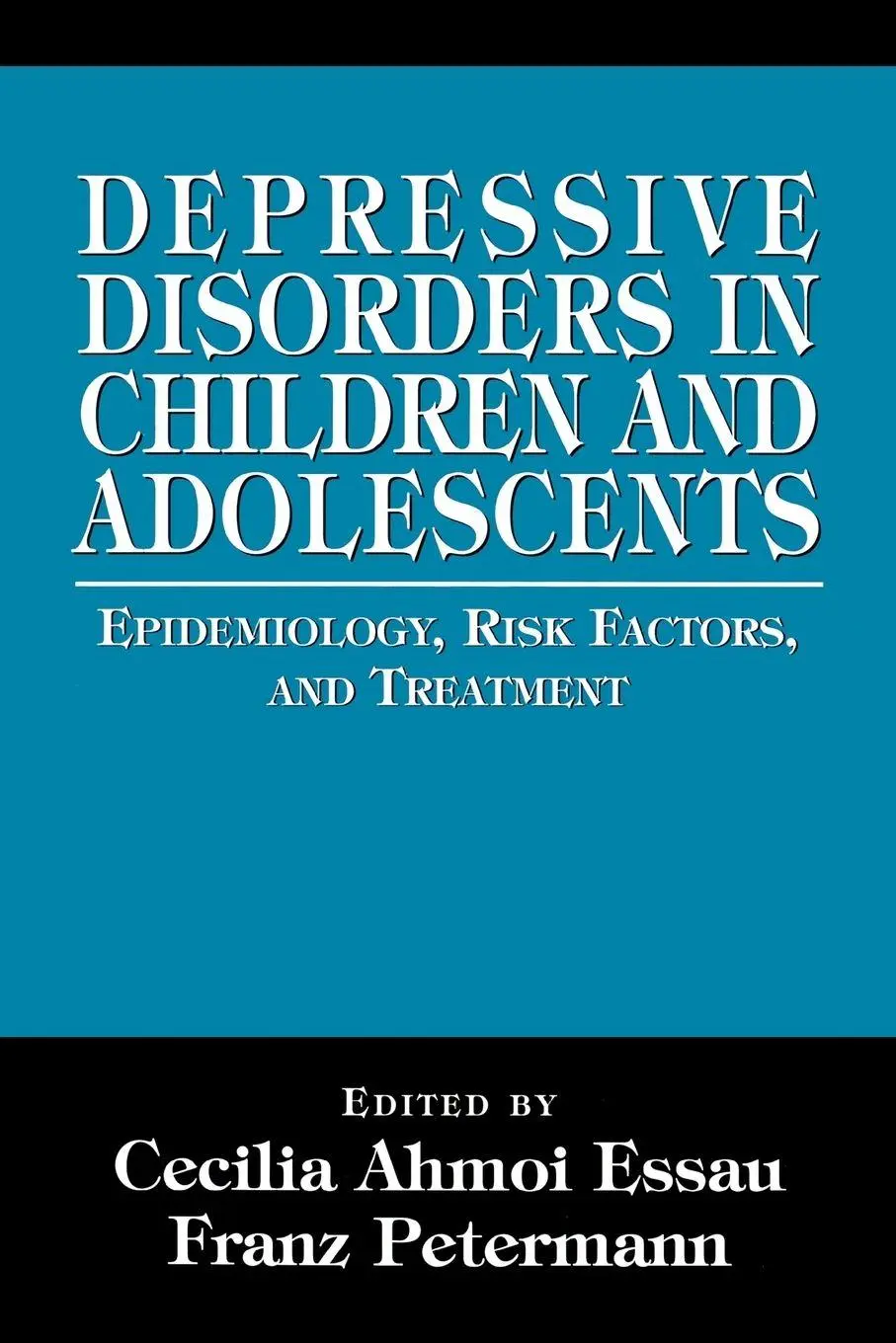 Cover: 9780765701886 | Depressive Disorders in Children and Adolescents | Easau (u. a.)