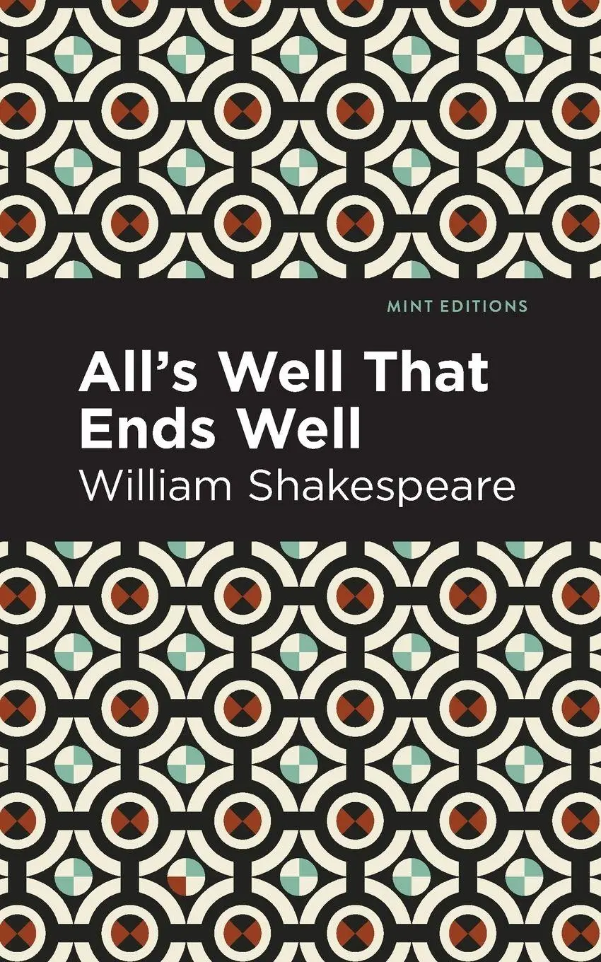 Cover: 9781513211886 | All's Well That Ends Well | William Shakespeare | Taschenbuch | 2022