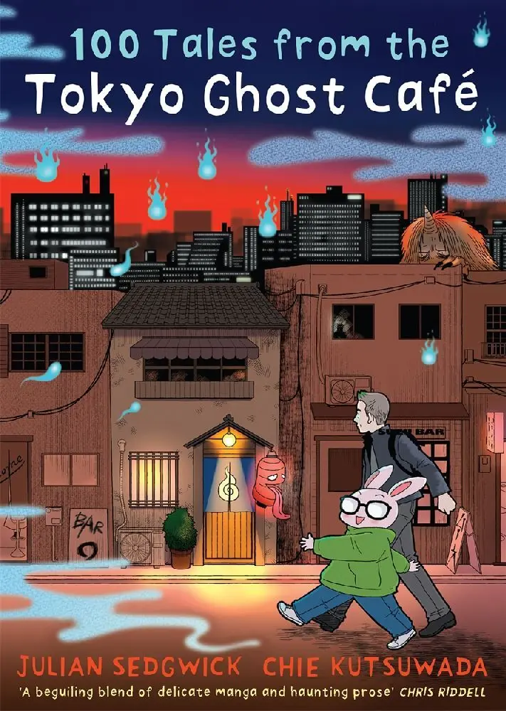 Cover: 9781913101886 | 100 Stories from the Tokyo Ghost Café | Julian Sedgwick | Taschenbuch
