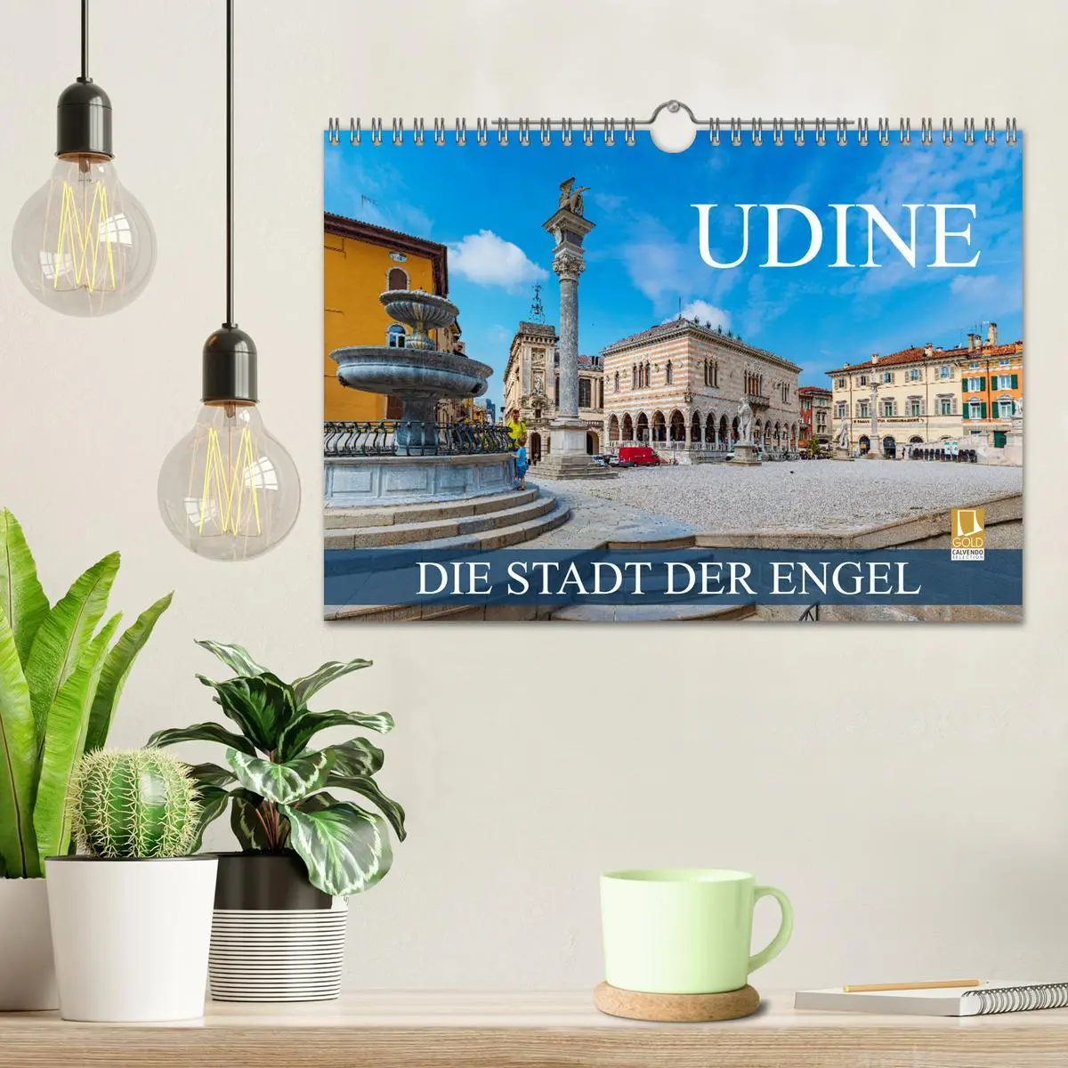 Bild: 9783457371886 | Udine - die Stadt der Engel (Wandkalender 2026 DIN A4 quer),...