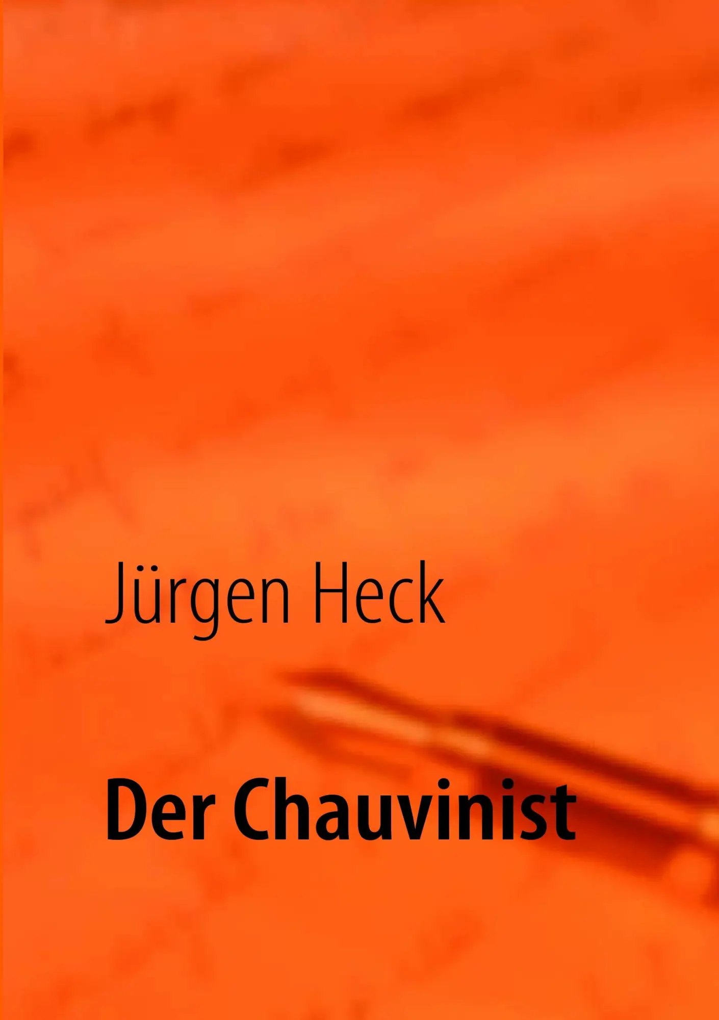 Der Chauvinist