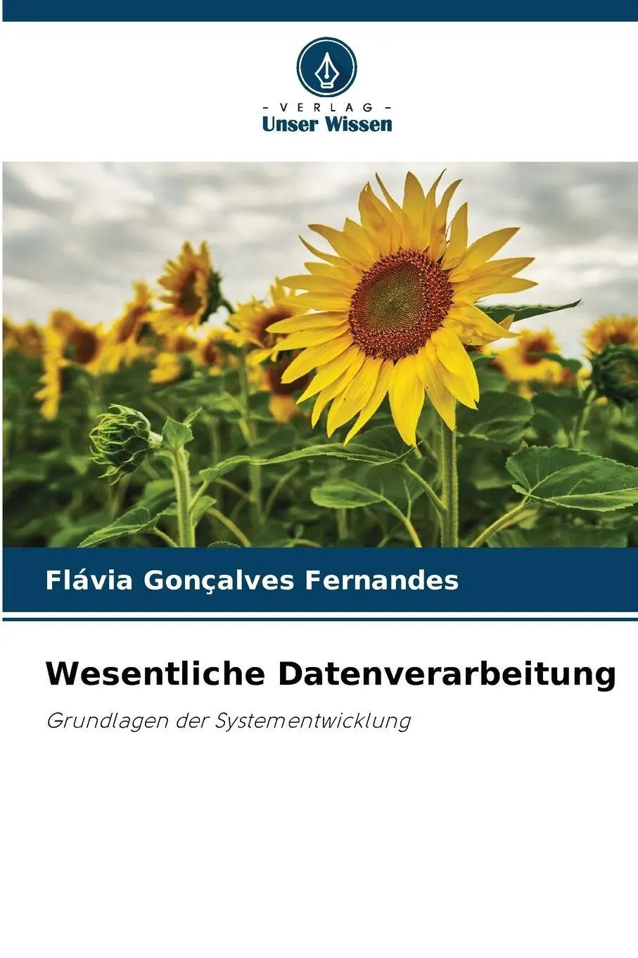 Cover: 9786209261886 | Wesentliche Datenverarbeitung | Grundlagen der Systementwicklung