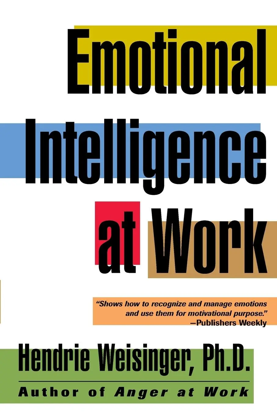 Cover: 9780787951986 | Emotional Intelligence at Work | Hendrie Weisinger | Taschenbuch