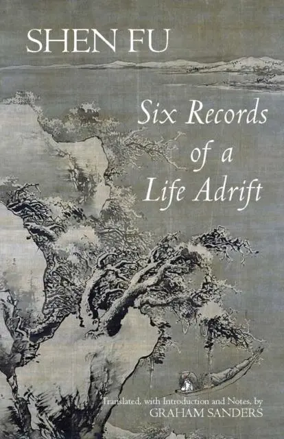 Cover: 9781603841986 | Six Records of a Life Adrift | Shen Fu | Taschenbuch | Englisch | 2011