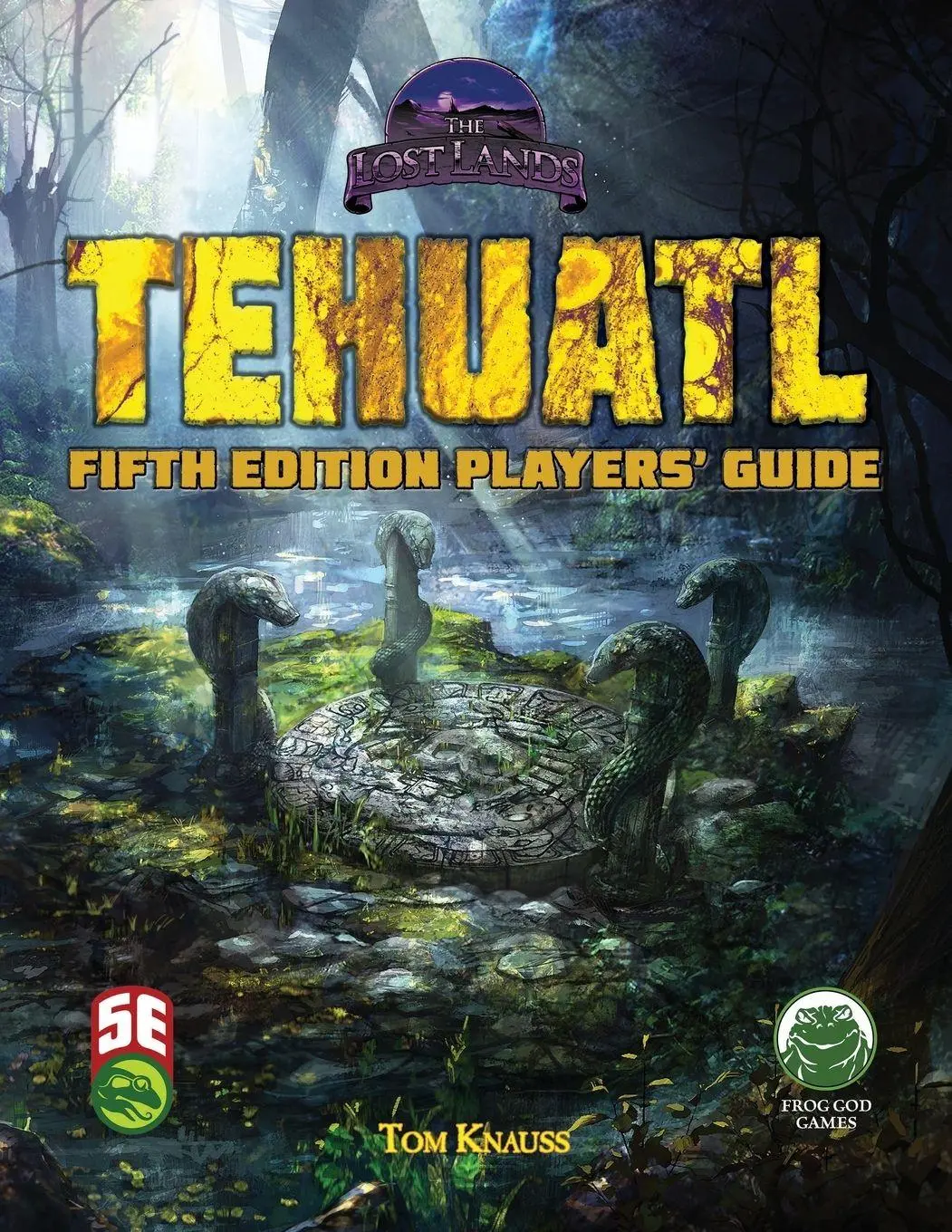 Cover: 9781665601986 | Tehuatl Player's Guide 5e | Tom Knauss (u. a.) | Taschenbuch | 2021