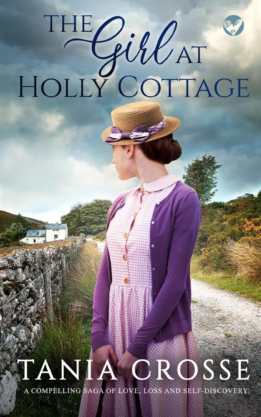 Cover: 9781804051986 | THE GIRL AT HOLLY COTTAGE a compelling saga of love, loss and...