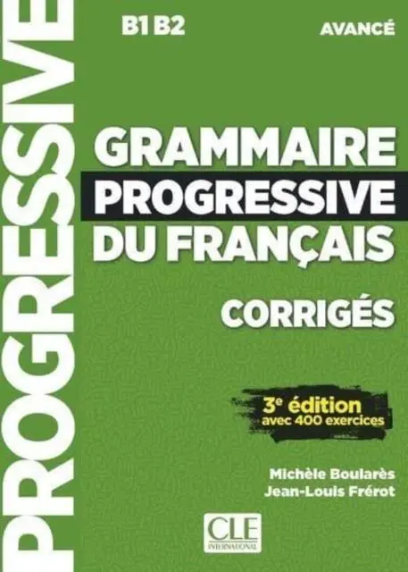 Cover: 9782090381986 | Grammaire progressive du francais - Niveau avance (B1/B2) - Corriges