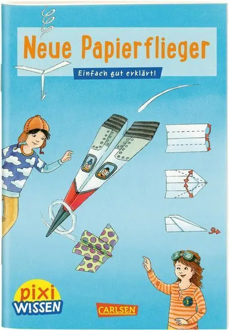 Cover: 9783551241986 | Pixi Wissen 101: Neue Papierflieger | Einfach gut erklärt! | Bischoff