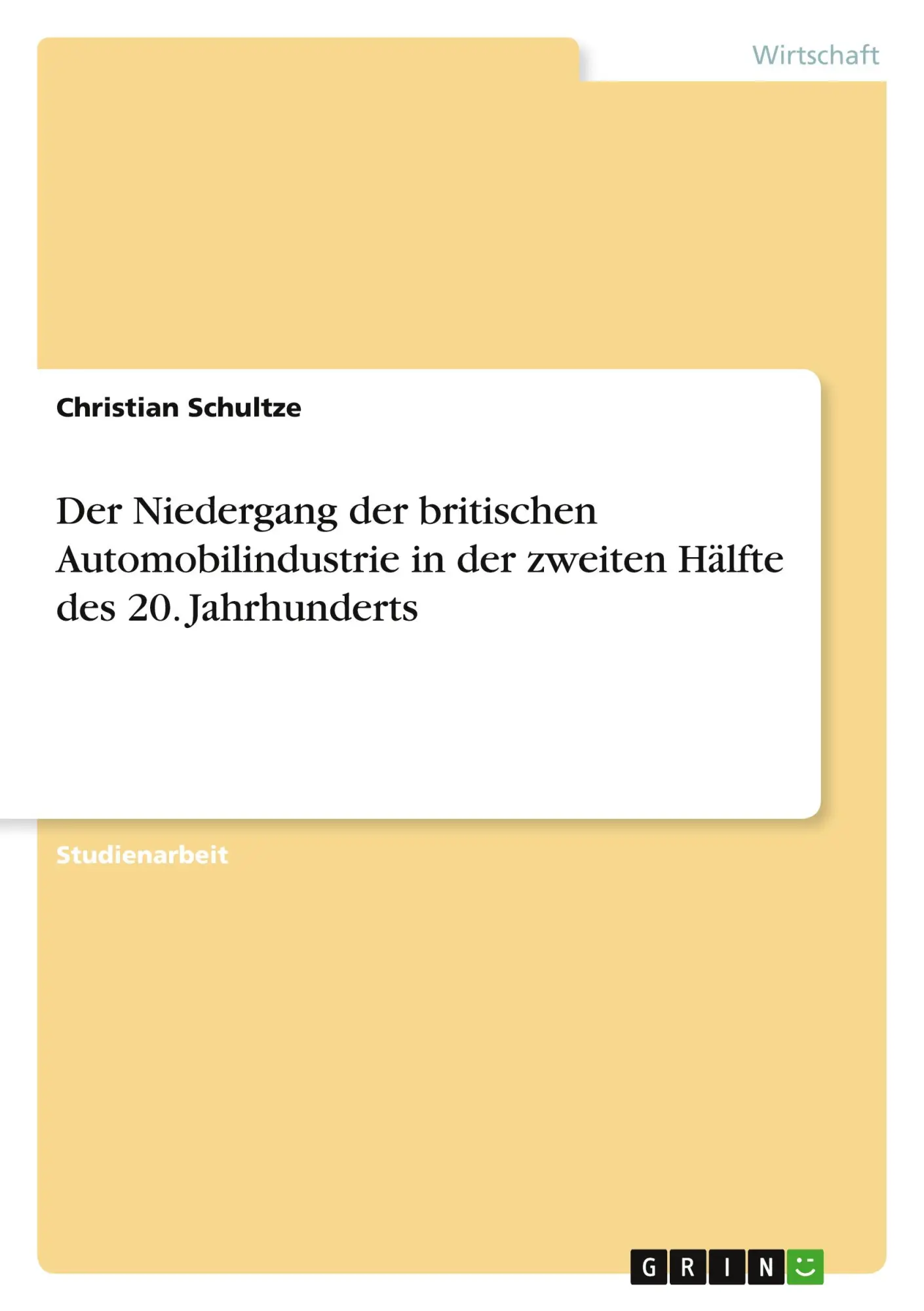 Cover: 9783656111986 | Der Niedergang der britischen Automobilindustrie in der zweiten...