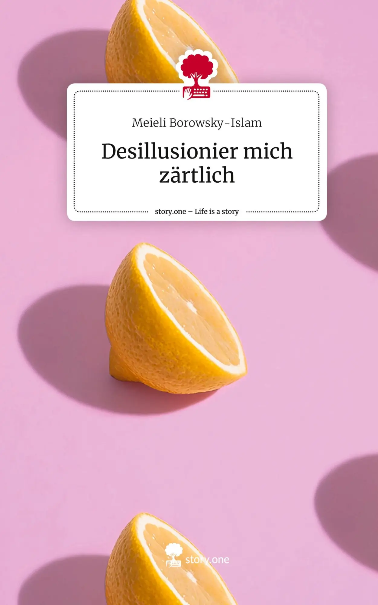Cover: 9783710871986 | Desillusionier mich zärtlich. Life is a Story - story.one | Buch