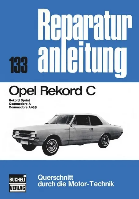 Cover: 9783716811986 | Opel Rekord C | Taschenbuch | 136 S. | Deutsch | 2013 | bucheli