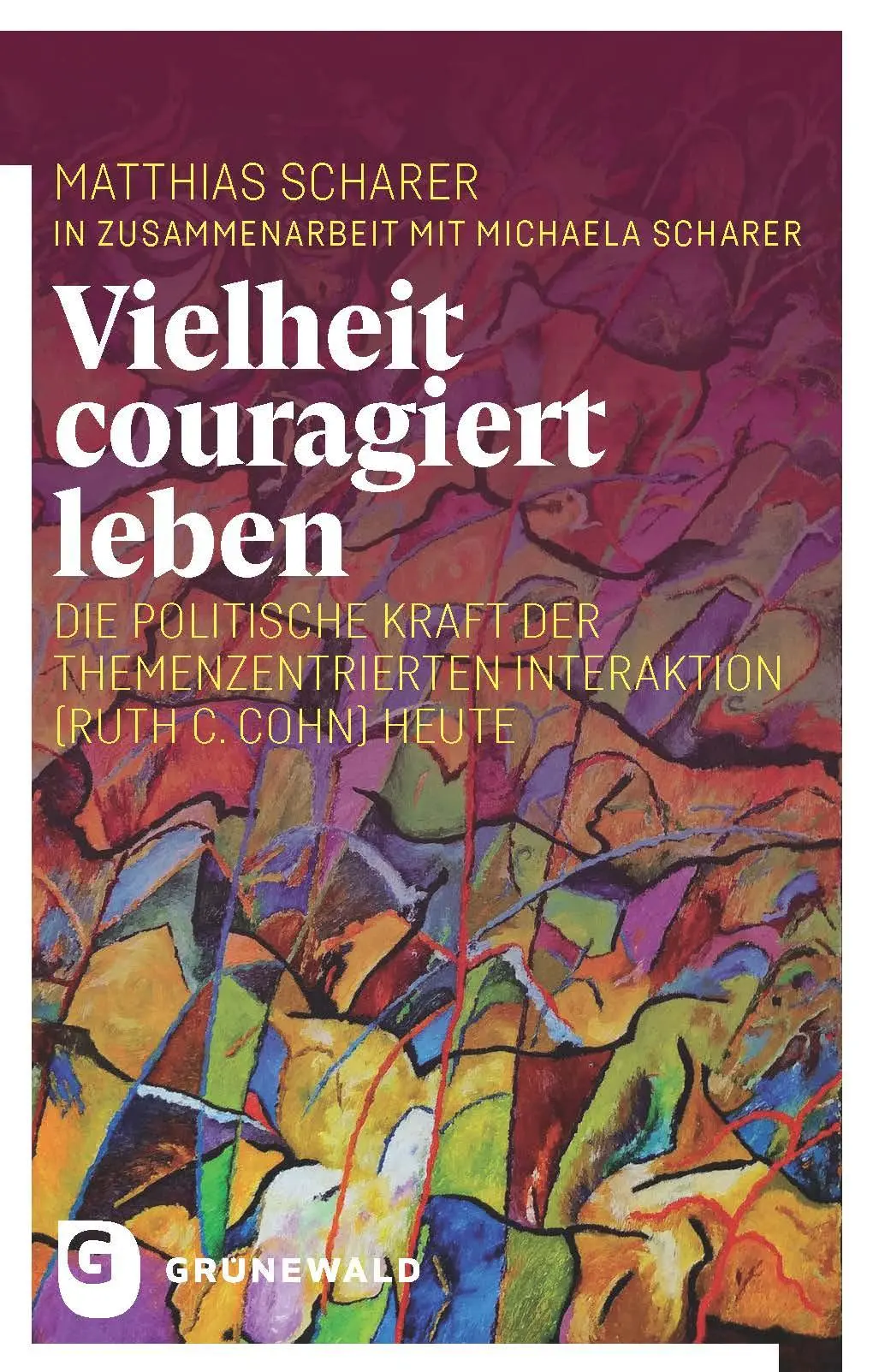 Cover: 9783786731986 | Vielheit couragiert leben | Matthias Scharer | Taschenbuch | 272 S.