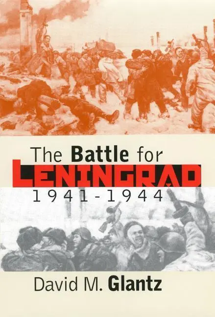Cover: 9780700612086 | The Battle for Leningrad, 1941–1944 | David M. Glantz | Buch | 2002