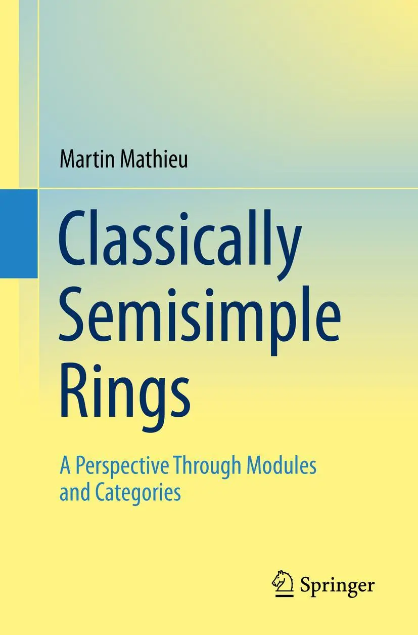 Cover: 9783031142086 | Classically Semisimple Rings | Martin Mathieu | Taschenbuch | xvi