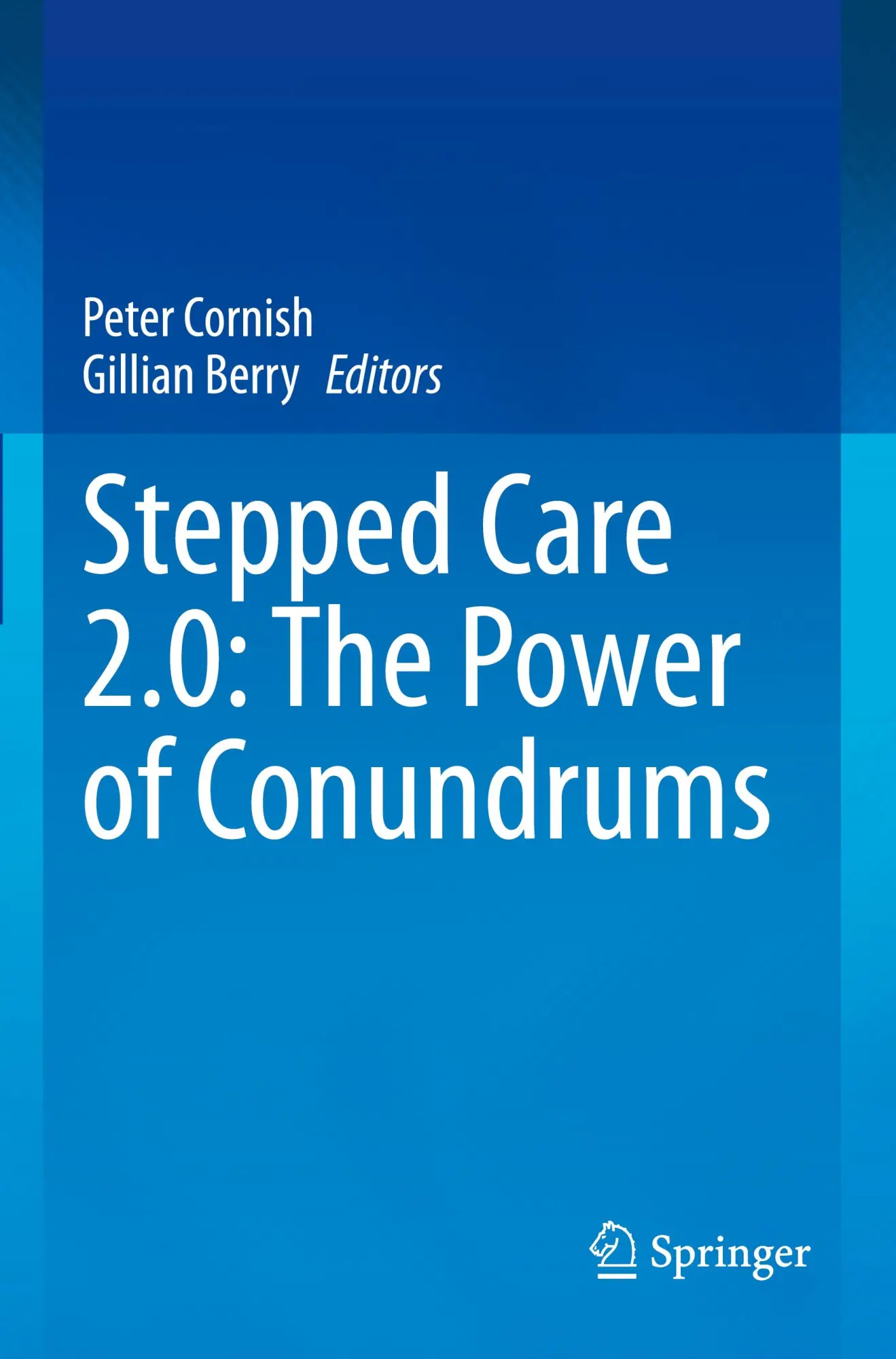 Cover: 9783031452086 | Stepped Care 2.0: The Power of Conundrums | Gillian Berry (u. a.)