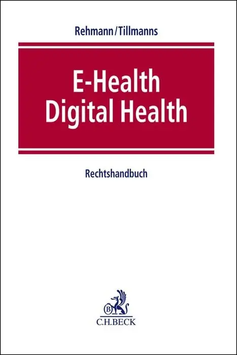 Cover: 9783406762086 | E-Health / Digital Health | Wolfgang A. Rehmann (u. a.) | Buch | XXIX