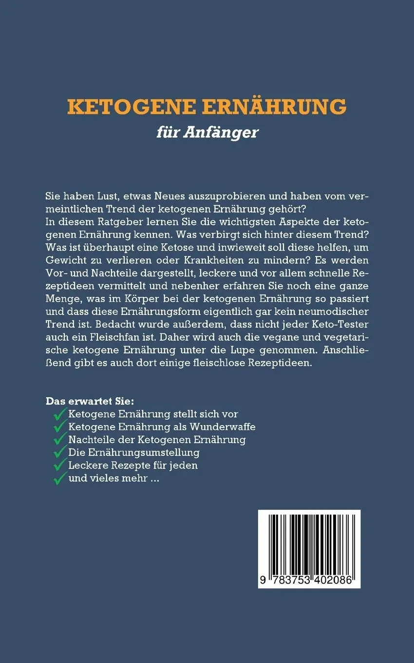 Rückseite: 9783753402086 | Ketogene Ernährung für Anfänger: Die leckersten ketogenen Rezepte,...