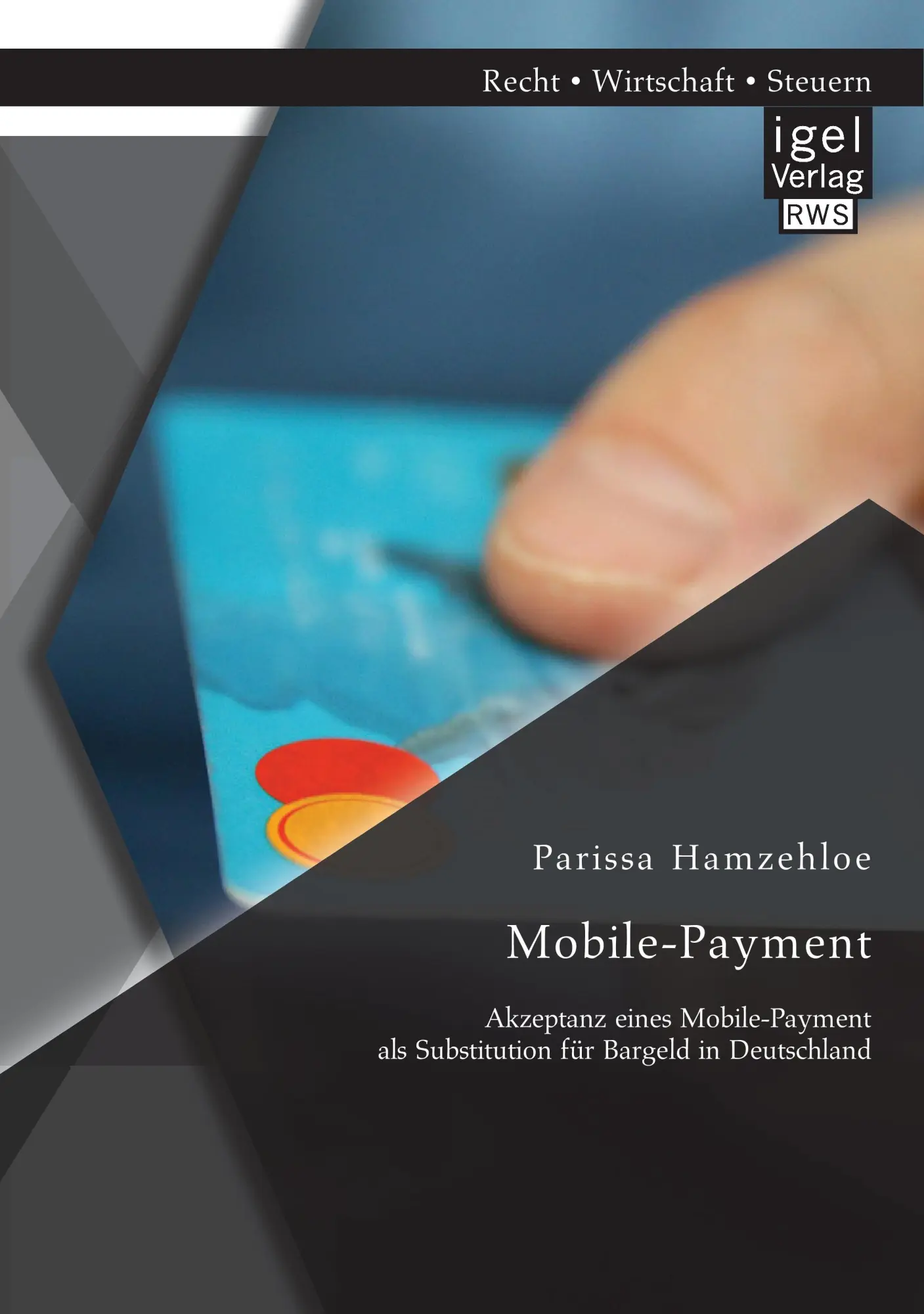 Cover: 9783954852086 | Mobile-Payment: Akzeptanz eines Mobile-Payment als Substitution für...