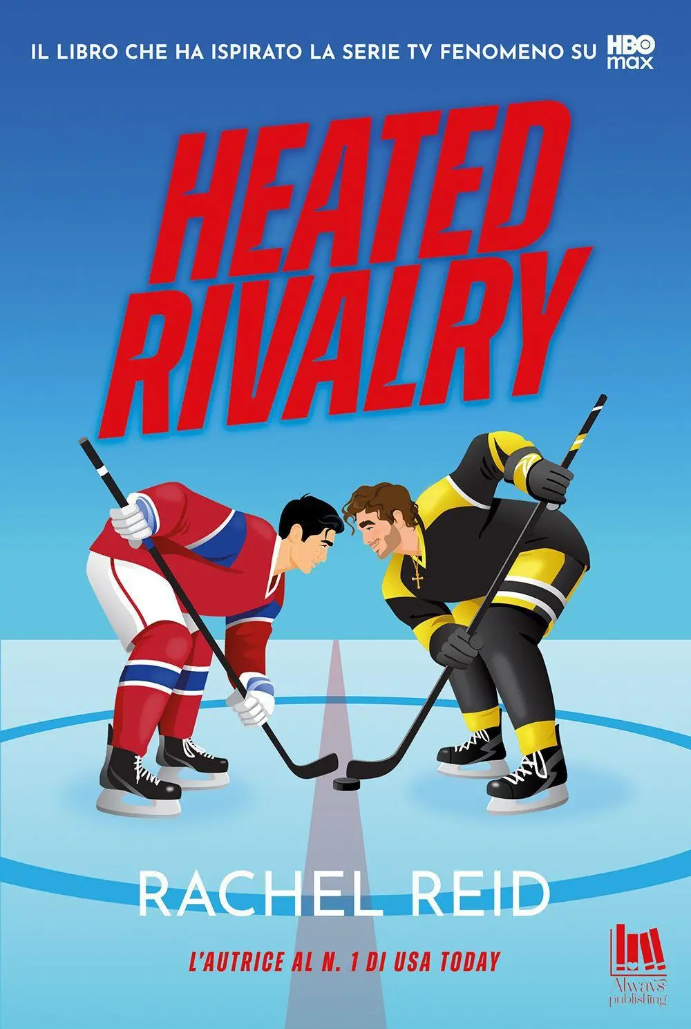 Cover: 9791255172086 | Heated rivalry. Ediz. italiana | Rachel Reid | Taschenbuch | 2026