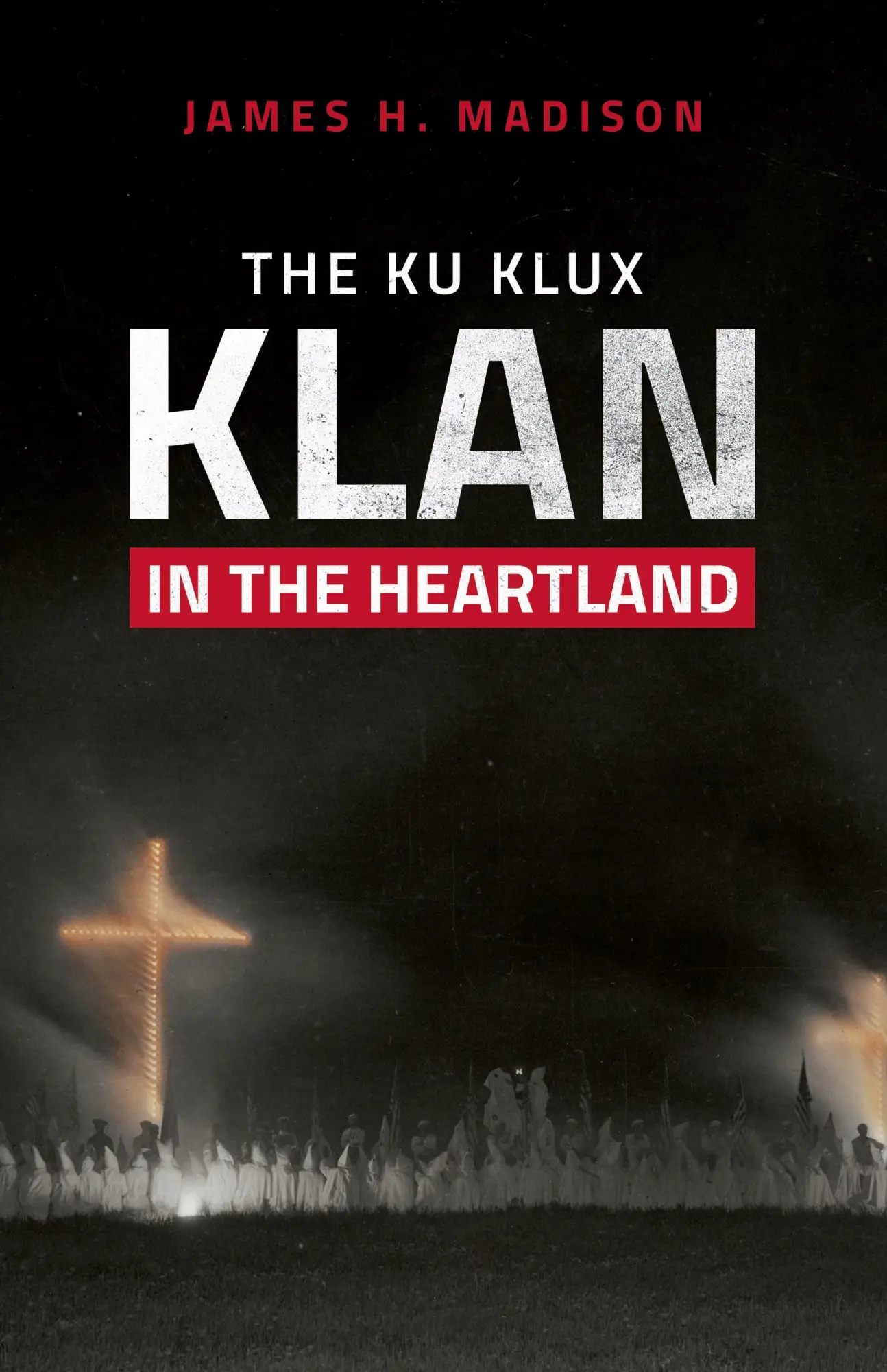 Cover: 9780253052186 | The Ku Klux Klan in the Heartland | James H Madison | Buch | Gebunden