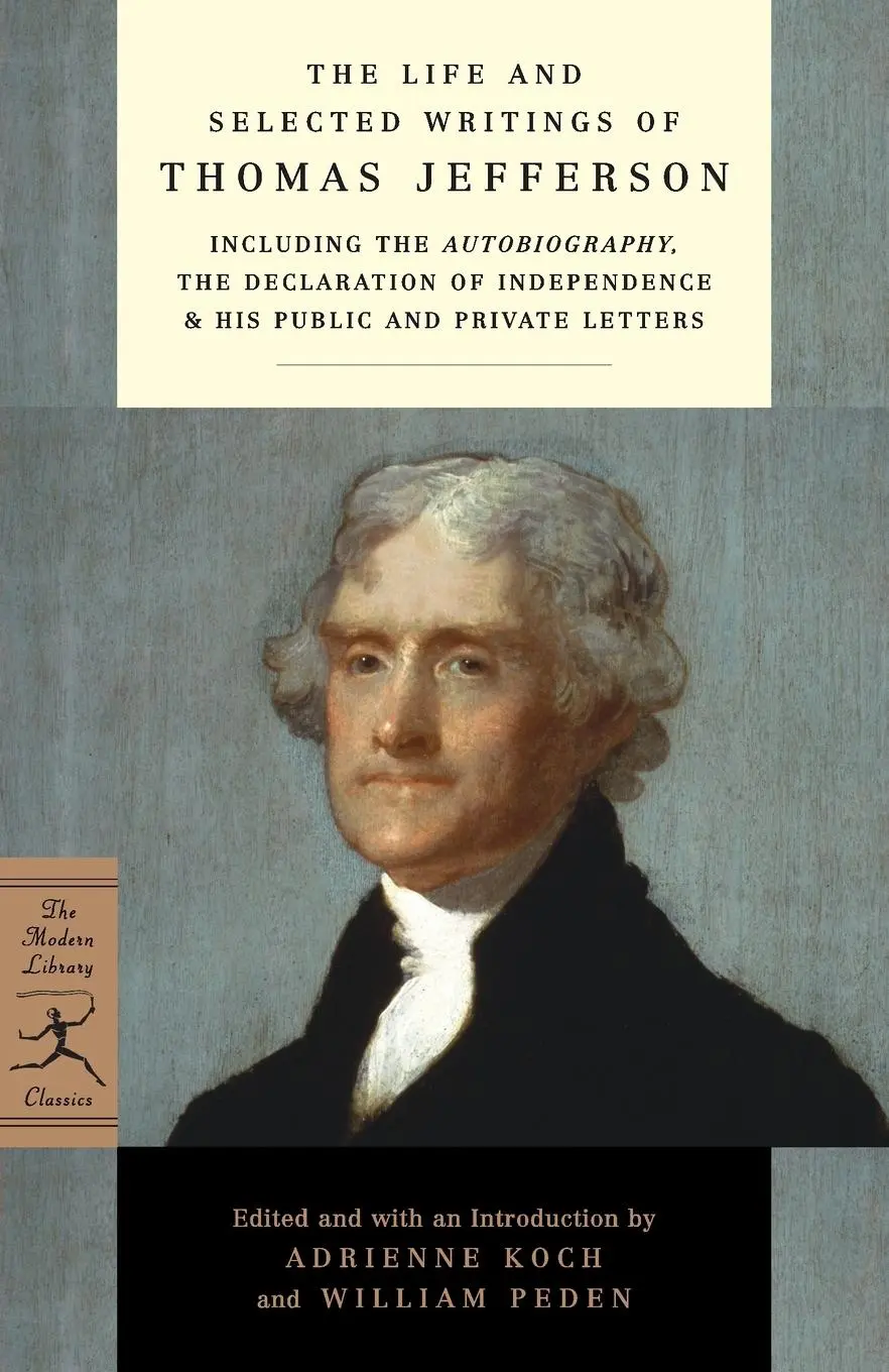 Cover: 9780375752186 | The Life and Selected Writings of Thomas Jefferson | Thomas Jefferson