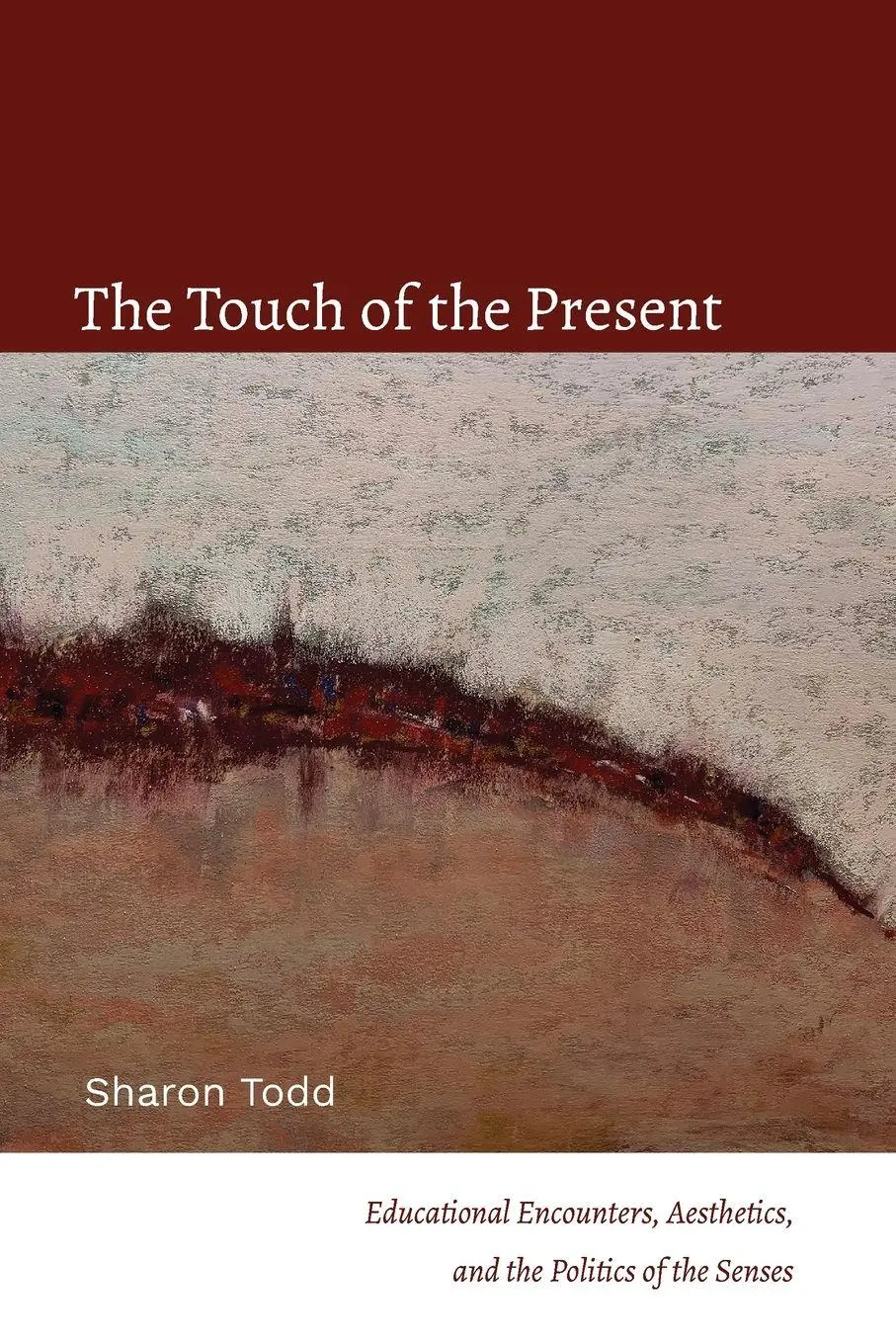 Cover: 9781438492186 | The Touch of the Present | Sharon Todd | Taschenbuch | Englisch | 2023