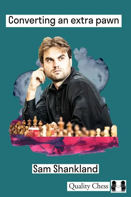 Cover: 9781784832186 | Converting an Extra Pawn in Chess | Sam Shankland | Taschenbuch | 2025