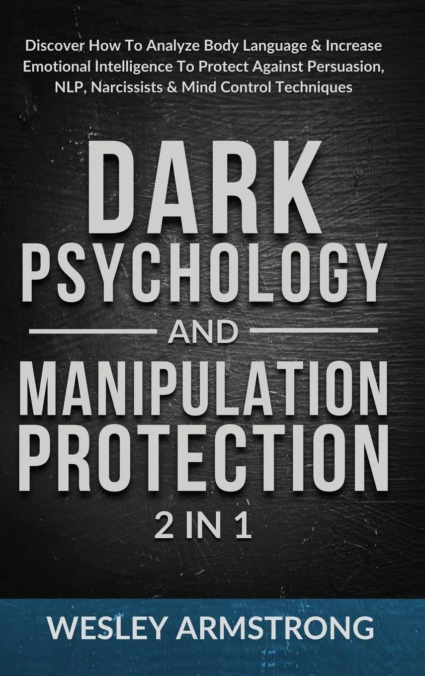 Cover: 9781801342186 | Dark Psychology and Manipulation Protection 2 in 1 | Wesley Armstrong