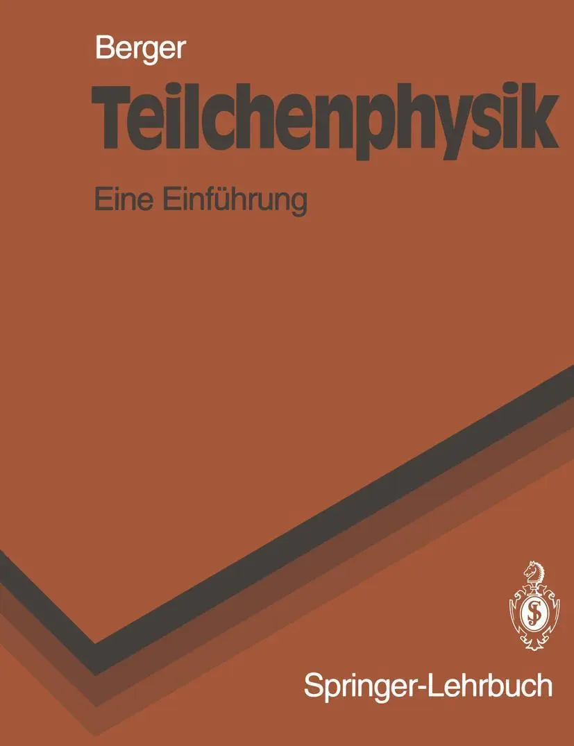 Cover: 9783540542186 | Teilchenphysik | Eine Einführung | C. Berger | Taschenbuch | x | 1992