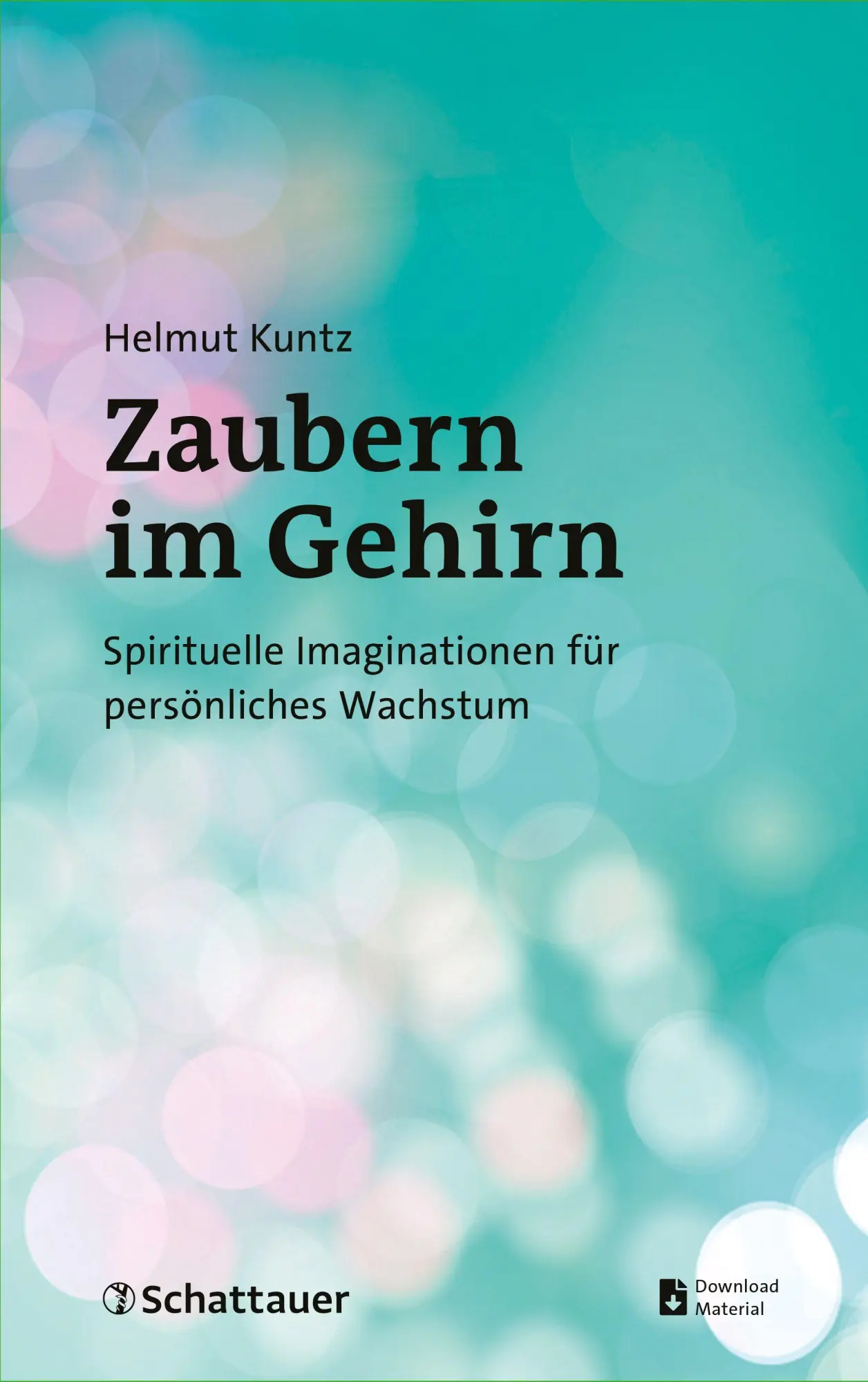 Cover: 9783608402186 | Zaubern im Gehirn | Helmut Kuntz | Taschenbuch | 280 S. | Deutsch