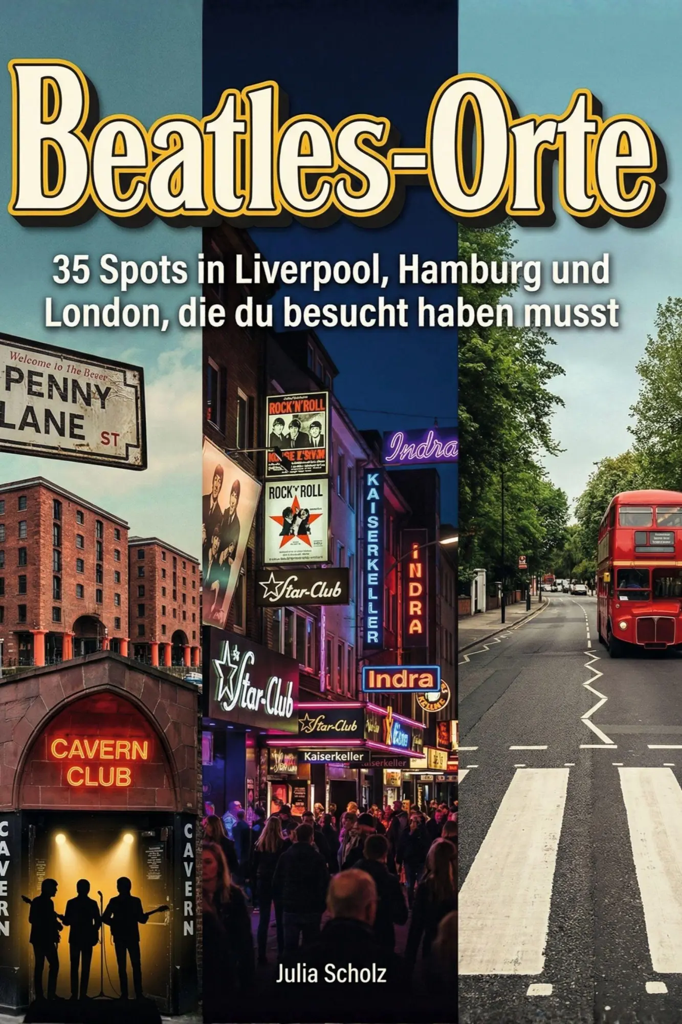Cover: 9783695392186 | Beatles-Orte | Julia Scholz | Taschenbuch | 76 S. | Deutsch | 2025