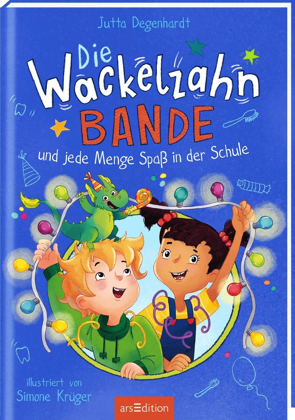 Cover: 9783845872186 | Die Wackelzahn-Bande und jede Menge Spaß in der Schule (Die...